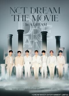 NCT DREAM THE MOVIE : In A DREAM（字幕）