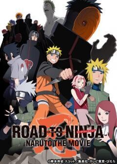 ROAD TO NINJA -NARUTO THE MOVIE-